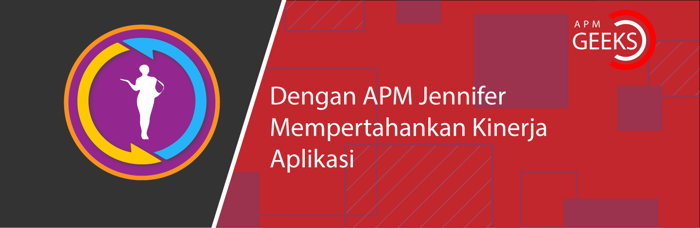 Dengan APM Jennifer
